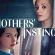 Mothers Instinct1